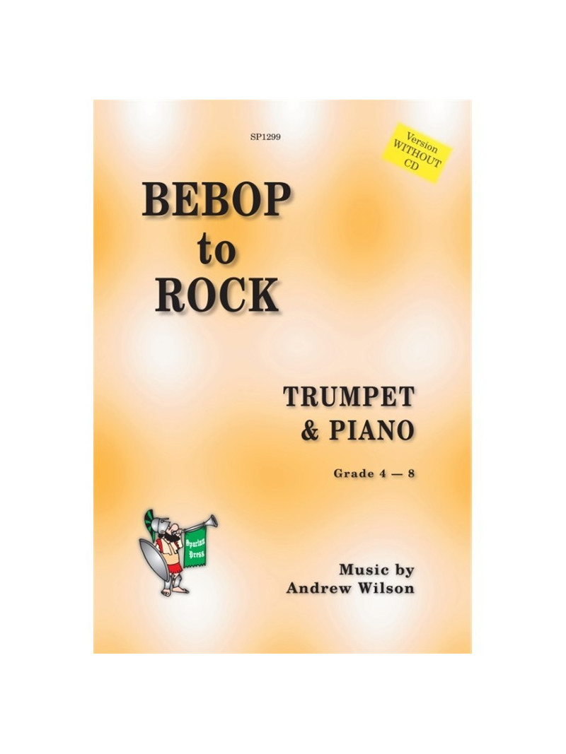 Andrew Wilson: Bebop To Rock