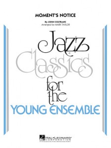 Moment's Notice (Young Jazz Ensemble)