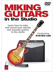 Miking Guitars In The Studio