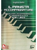 Il Pianista Accompagnatore Volume 1 (tracce Audio Online)