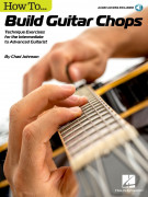How to Build Guitar Chops (book/Audio Online)