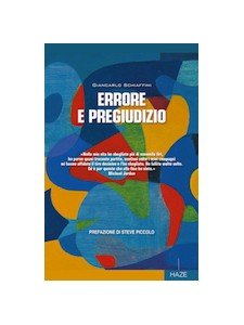 GianCarlo Schiaffini - Errore e pregiudizio