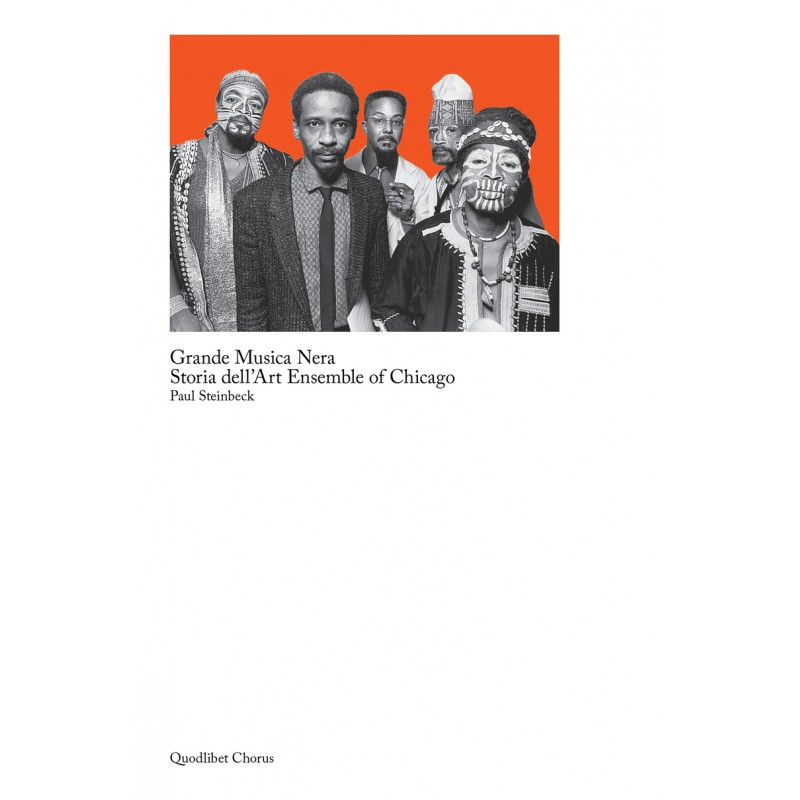 Grande Musica Nera - Storia dell’Art Ensemble of Chicago