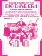 Combo Sounds of the Big Band Era vol. 2 - Bb Instruments
