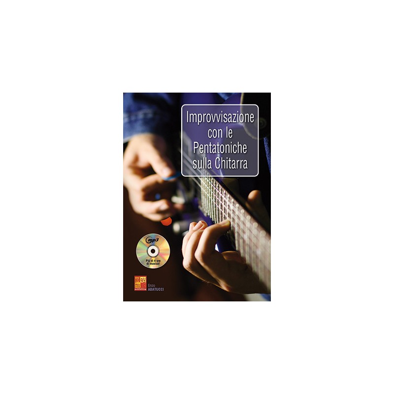 Improvvisazione con le pentatoniche sulla chitarra (libro/CD MP3)