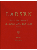 Bridges and Beyond: Fantasia Suite Volume X (Piano & Orchestra)