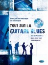 Tout sur la Guitare Blues (book/CD)