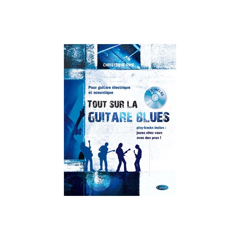 Tout sur la Guitare Blues (book/CD)