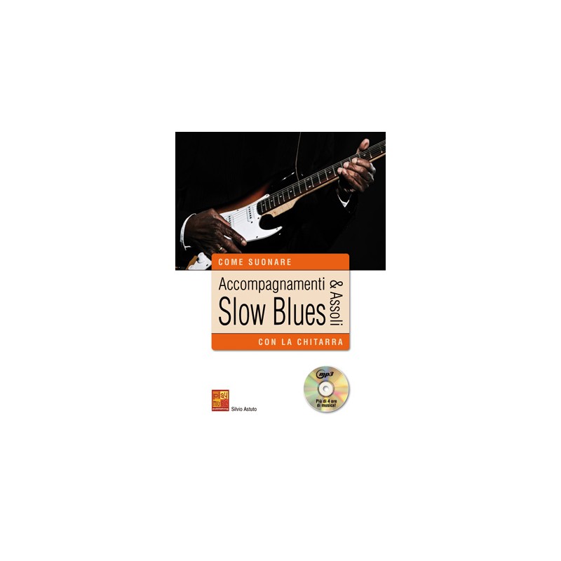 Accompagnamenti & assoli slow blues con la chitarra (libro/CD MP3)