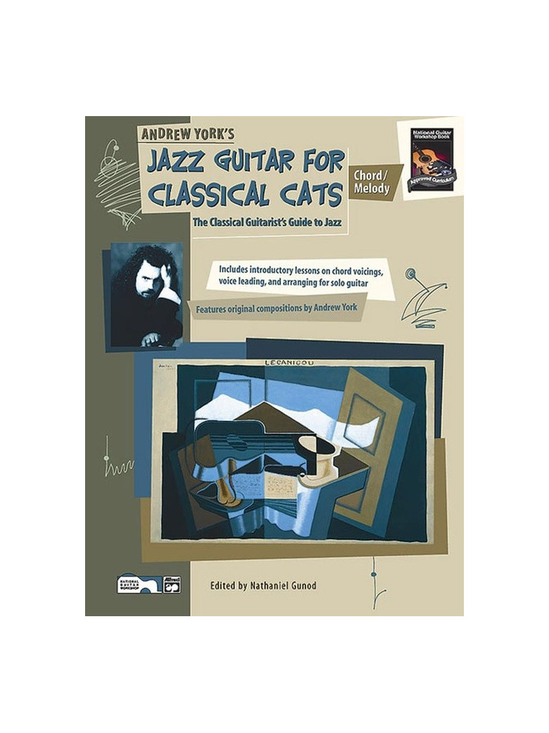 Jazz Guitar for Classical Cats: Chord/Melody