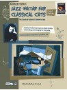 Jazz Guitar for Classical Cats: Chord/Melody (only book)