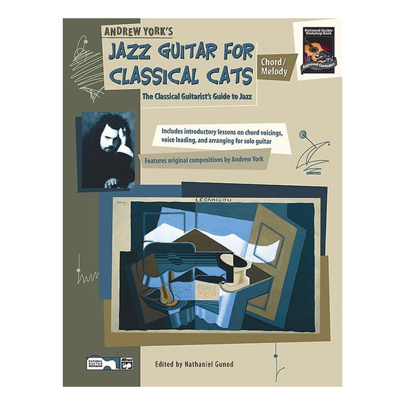 Jazz Guitar for Classical Cats: Chord/Melody