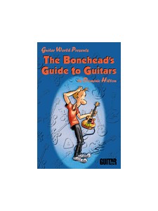 The Bonehead's Guide to Guitars