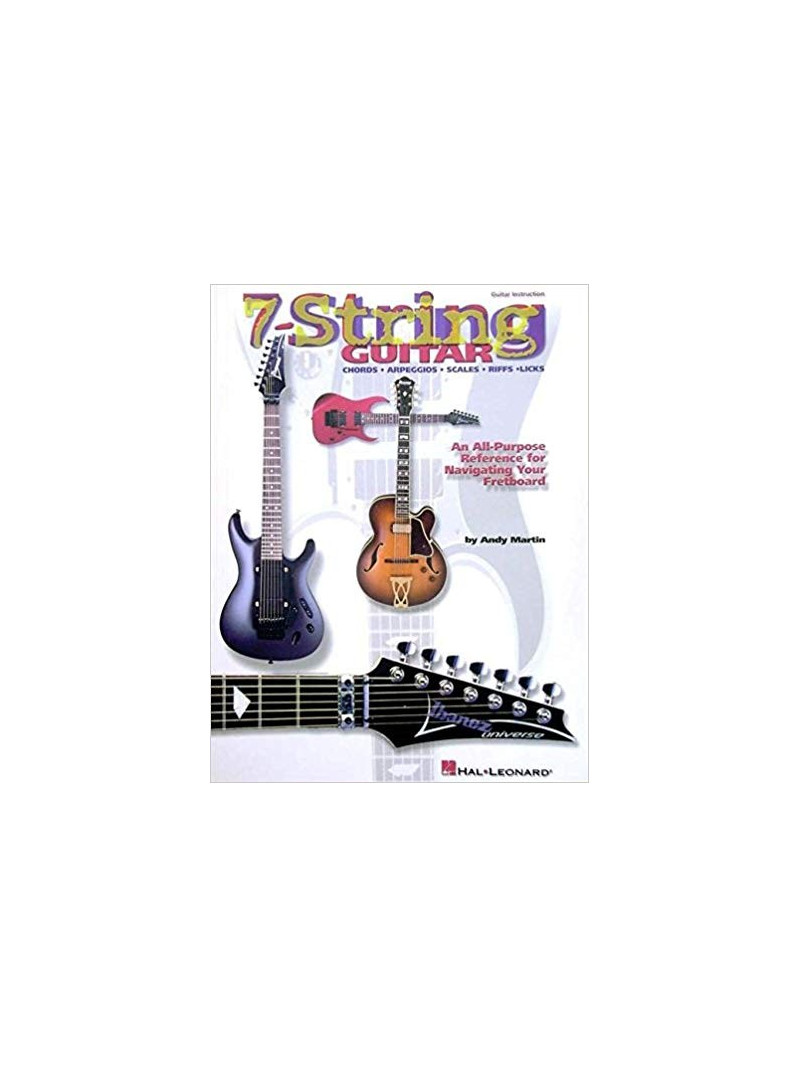 7-String Guitar - Chords, Arpeggios, Scales