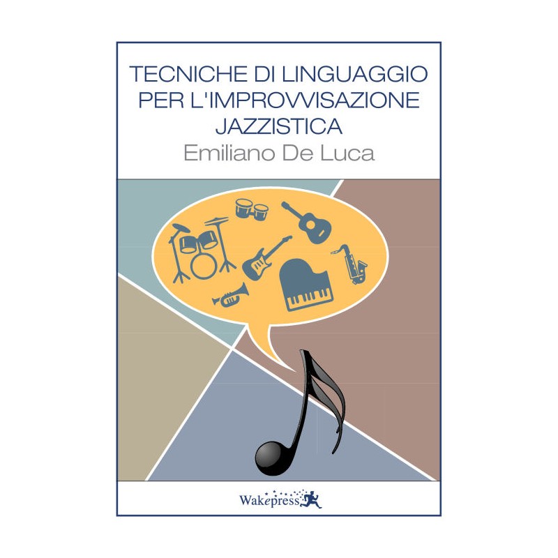 Tecniche di linguaggio per l'improvvisazione jazzistica
