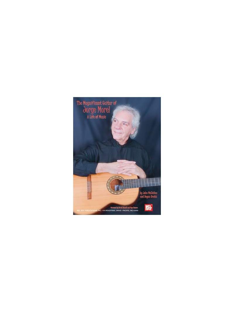 The Magnificent Guitar of Jorge Morel