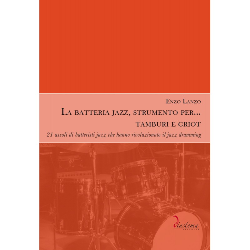 La batteria jazz, strumento per… tamburi e griot 