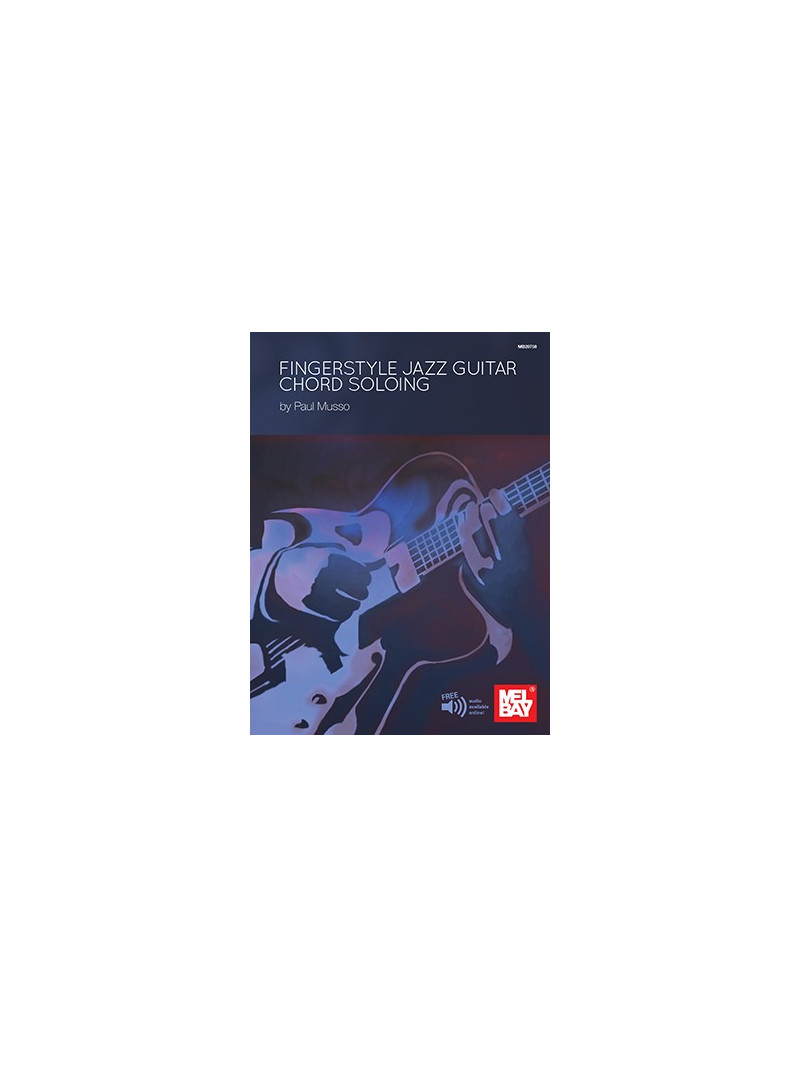 Fingerstyle Jazz Guitar Chord Soloing (Book + Online Audio)