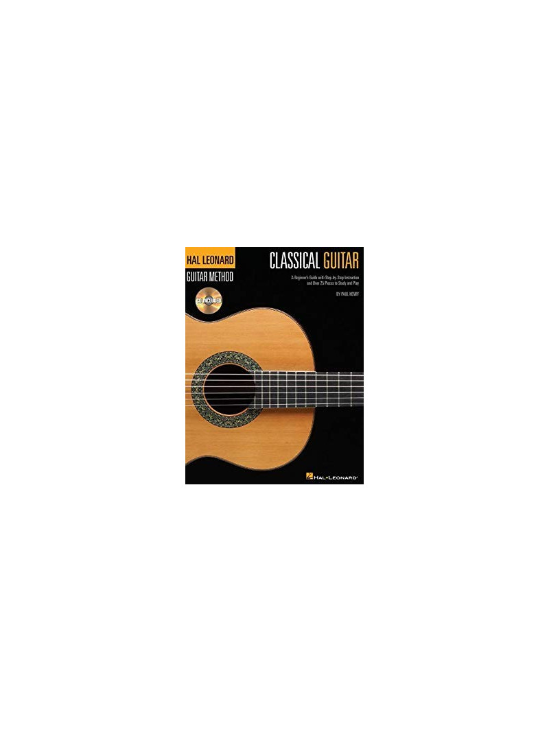 The Hal Leonard Classical Guitar Method (book/CD)