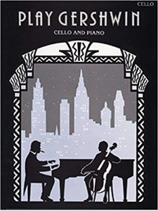 Play Gershwin (For Cello and Piano)