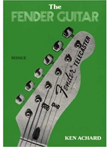 Ken Archard - The Fender Guitar