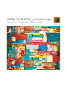 Gabriel Oscar Rosati & BraziL at Afro Project ‎– Live At The Philarmonic Hall In Arad (CD)