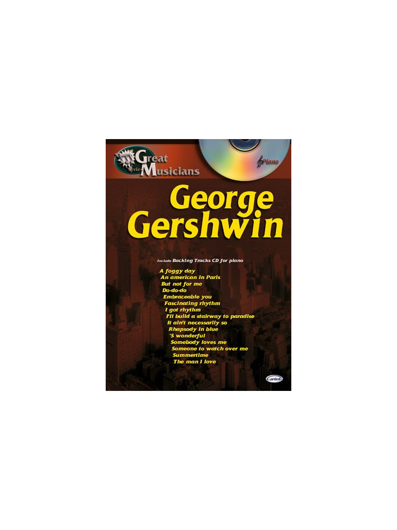 George Gershwin: Great Musicians Series (libro/CD)
