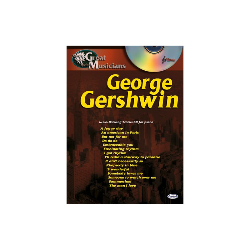 George Gershwin: Great Musicians Series (libro/CD)