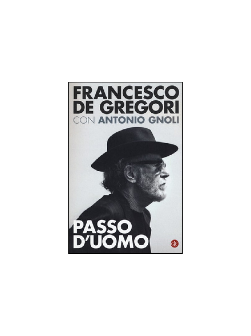 Francesco De Gregori - A passo d'uomo