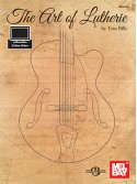 The Art of Lutherie (Book/Online Video)