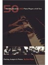 The Fifty Greatest Jazz Piano Players of All Time: Ranking Analysis & Photos