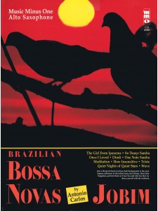 Jobim: Brazilian Bossa Nova (booklet/CD play-along) for Sax