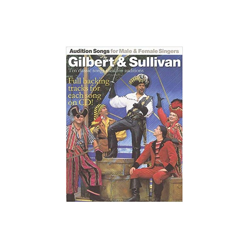 Audition Songs For Male Singers: Gilbert & Sullivan