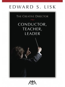 The Creative Director: Conductor, Teacher, Leader