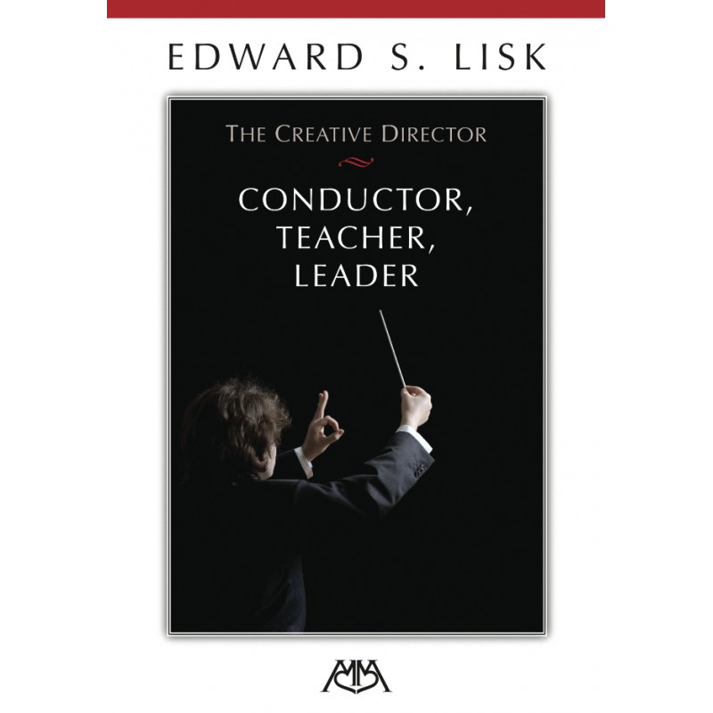 The Creative Director: Conductor, Teacher, Leader