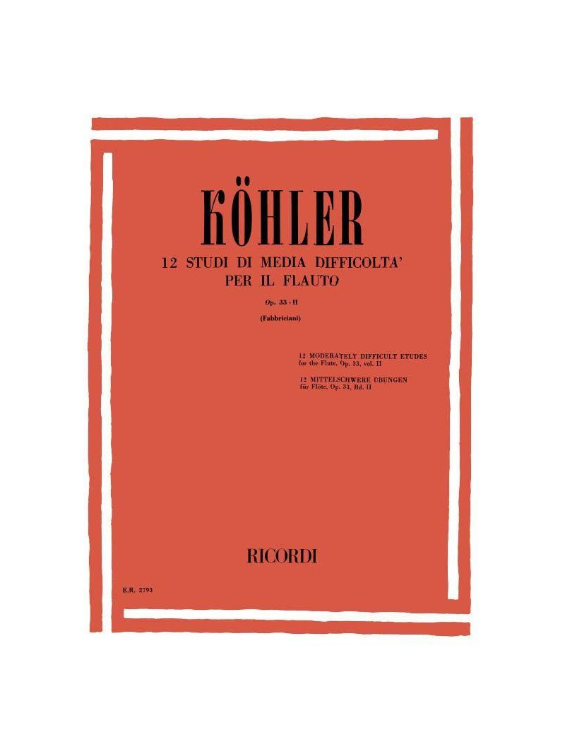 Kohler - Op. 33 Vol. II - 15 Studi facili per il flauto