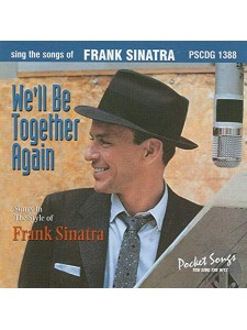 We'll Be Together Again (CD sing-along)