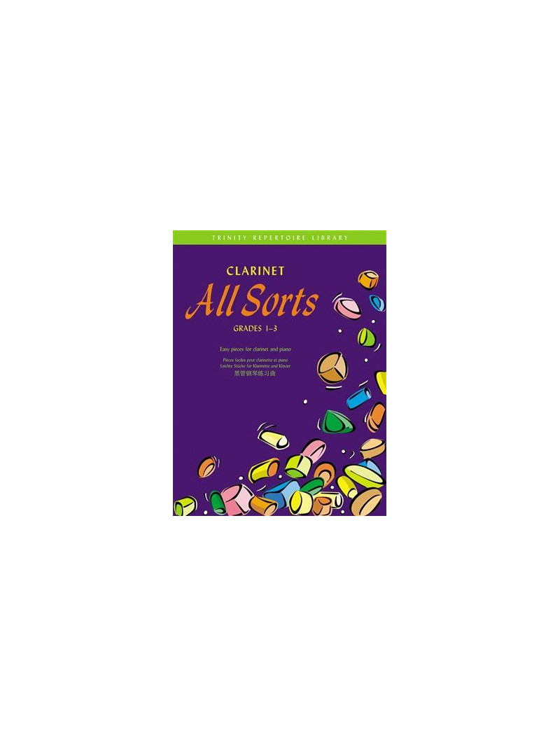 Clarinet All Sorts (Grade 1,2,3)