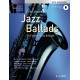 Jazz Ballads For Alto Saxophone (book/Audio Online)
