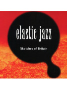 Elastic Jazz Sketches of Britain