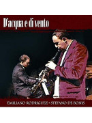 Emiliano Rodriguez - D'acqua e di vento (CD)