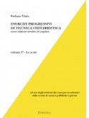 Esercizi progressivi di tecnica chitarristica - Volume 1 - Le scale