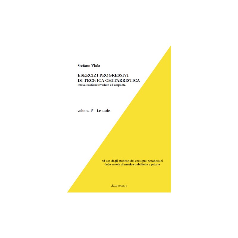 Esercizi progressivi di tecnica chitarristica - Volume 1 - Le scale