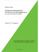 Esercizi progressivi di tecnica chitarristica - Volume 2 - Le legature