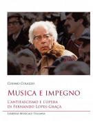 Musica e impegno - L'antifascismo e l'opera Fernando Lopes-Graça (libro/2 CD)