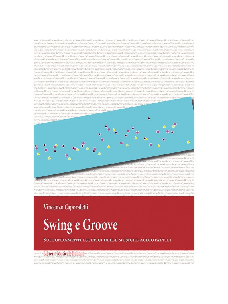 Swing e Groove. Sui fondamenti estetici delle musiche audiotattili