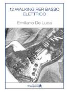 12 Walking per basso elettrico