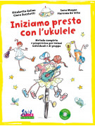 Iniziamo presto con l'ukulele (libro/CD)