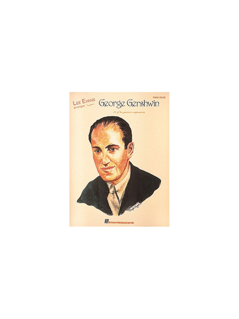 Lee Evans Arranges George Gershwin