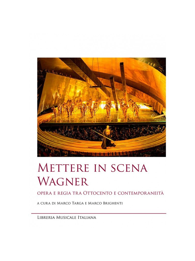 Mettere in scena Wagner